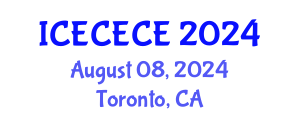 International Conference on Electrical, Computer, Electronics and Communication Engineering (ICECECE) August 08, 2024 - Toronto, Canada