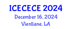 International Conference on Electrical, Computer, Electronics and Communication Engineering (ICECECE) December 16, 2024 - Vientiane, Laos
