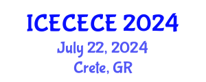 International Conference on Electrical, Computer, Electronics and Communication Engineering (ICECECE) July 22, 2024 - Crete, Greece