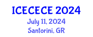 International Conference on Electrical, Computer, Electronics and Communication Engineering (ICECECE) July 11, 2024 - Santorini, Greece