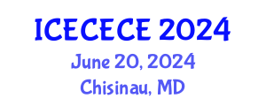 International Conference on Electrical, Computer, Electronics and Communication Engineering (ICECECE) June 20, 2024 - Chisinau, Republic of Moldova