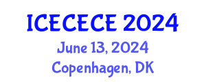 International Conference on Electrical, Computer, Electronics and Communication Engineering (ICECECE) June 13, 2024 - Copenhagen, Denmark