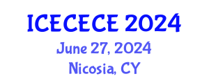 International Conference on Electrical, Computer, Electronics and Communication Engineering (ICECECE) June 27, 2024 - Nicosia, Cyprus