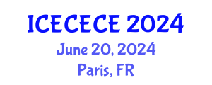 International Conference on Electrical, Computer, Electronics and Communication Engineering (ICECECE) June 20, 2024 - Paris, France
