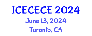 International Conference on Electrical, Computer, Electronics and Communication Engineering (ICECECE) June 13, 2024 - Toronto, Canada