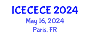 International Conference on Electrical, Computer, Electronics and Communication Engineering (ICECECE) May 16, 2024 - Paris, France