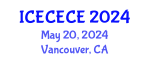 International Conference on Electrical, Computer, Electronics and Communication Engineering (ICECECE) May 20, 2024 - Vancouver, Canada