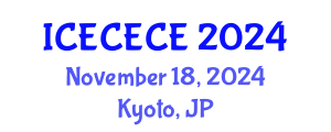International Conference on Electrical, Computer, Electronics and Communication Engineering (ICECECE) November 18, 2024 - Kyoto, Japan