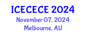 International Conference on Electrical, Computer, Electronics and Communication Engineering (ICECECE) November 07, 2024 - Melbourne, Australia