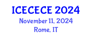 International Conference on Electrical, Computer, Electronics and Communication Engineering (ICECECE) November 11, 2024 - Rome, Italy