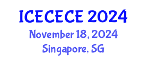 International Conference on Electrical, Computer, Electronics and Communication Engineering (ICECECE) November 18, 2024 - Singapore, Singapore