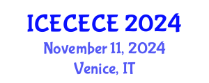 International Conference on Electrical, Computer, Electronics and Communication Engineering (ICECECE) November 11, 2024 - Venice, Italy