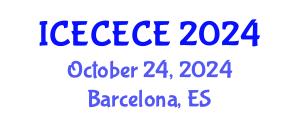 International Conference on Electrical, Computer, Electronics and Communication Engineering (ICECECE) October 24, 2024 - Barcelona, Spain