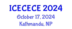 International Conference on Electrical, Computer, Electronics and Communication Engineering (ICECECE) October 17, 2024 - Kathmandu, Nepal