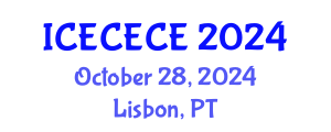 International Conference on Electrical, Computer, Electronics and Communication Engineering (ICECECE) October 28, 2024 - Lisbon, Portugal