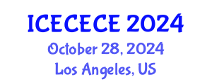 International Conference on Electrical, Computer, Electronics and Communication Engineering (ICECECE) October 28, 2024 - Los Angeles, United States