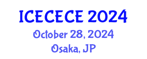 International Conference on Electrical, Computer, Electronics and Communication Engineering (ICECECE) October 28, 2024 - Osaka, Japan