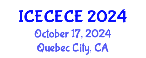 International Conference on Electrical, Computer, Electronics and Communication Engineering (ICECECE) October 17, 2024 - Quebec City, Canada