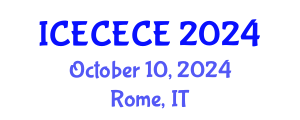 International Conference on Electrical, Computer, Electronics and Communication Engineering (ICECECE) October 10, 2024 - Rome, Italy