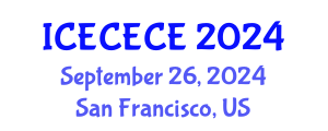 International Conference on Electrical, Computer, Electronics and Communication Engineering (ICECECE) September 26, 2024 - San Francisco, United States