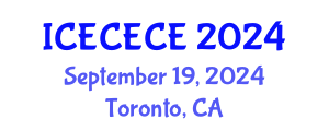 International Conference on Electrical, Computer, Electronics and Communication Engineering (ICECECE) September 19, 2024 - Toronto, Canada