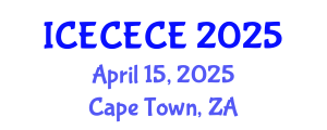 International Conference on Electrical, Computer, Electronics and Communication Engineering (ICECECE) April 15, 2025 - Cape Town, South Africa