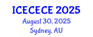 International Conference on Electrical, Computer, Electronics and Communication Engineering (ICECECE) August 30, 2025 - Sydney, Australia