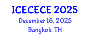 International Conference on Electrical, Computer, Electronics and Communication Engineering (ICECECE) December 16, 2025 - Bangkok, Thailand