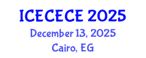 International Conference on Electrical, Computer, Electronics and Communication Engineering (ICECECE) December 13, 2025 - Cairo, Egypt