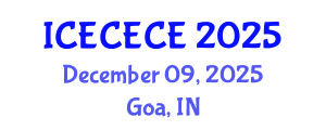 International Conference on Electrical, Computer, Electronics and Communication Engineering (ICECECE) December 09, 2025 - Goa, India