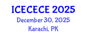 International Conference on Electrical, Computer, Electronics and Communication Engineering (ICECECE) December 30, 2025 - Karachi, Pakistan