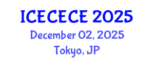 International Conference on Electrical, Computer, Electronics and Communication Engineering (ICECECE) December 02, 2025 - Tokyo, Japan