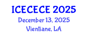 International Conference on Electrical, Computer, Electronics and Communication Engineering (ICECECE) December 13, 2025 - Vientiane, Laos
