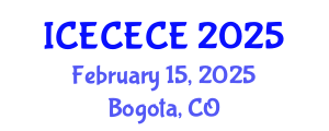 International Conference on Electrical, Computer, Electronics and Communication Engineering (ICECECE) February 15, 2025 - Bogota, Colombia
