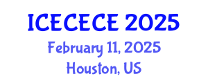 International Conference on Electrical, Computer, Electronics and Communication Engineering (ICECECE) February 11, 2025 - Houston, United States