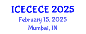 International Conference on Electrical, Computer, Electronics and Communication Engineering (ICECECE) February 15, 2025 - Mumbai, India