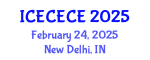 International Conference on Electrical, Computer, Electronics and Communication Engineering (ICECECE) February 24, 2025 - New Delhi, India