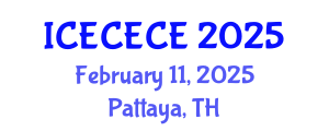 International Conference on Electrical, Computer, Electronics and Communication Engineering (ICECECE) February 11, 2025 - Pattaya, Thailand