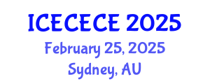 International Conference on Electrical, Computer, Electronics and Communication Engineering (ICECECE) February 25, 2025 - Sydney, Australia