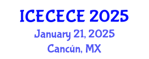 International Conference on Electrical, Computer, Electronics and Communication Engineering (ICECECE) January 21, 2025 - Cancún, Mexico