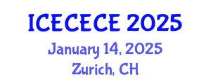 International Conference on Electrical, Computer, Electronics and Communication Engineering (ICECECE) January 14, 2025 - Zurich, Switzerland