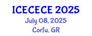 International Conference on Electrical, Computer, Electronics and Communication Engineering (ICECECE) July 08, 2025 - Corfu, Greece