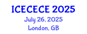 International Conference on Electrical, Computer, Electronics and Communication Engineering (ICECECE) July 26, 2025 - London, United Kingdom