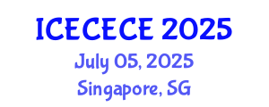 International Conference on Electrical, Computer, Electronics and Communication Engineering (ICECECE) July 05, 2025 - Singapore, Singapore