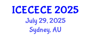 International Conference on Electrical, Computer, Electronics and Communication Engineering (ICECECE) July 29, 2025 - Sydney, Australia