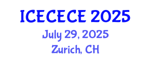 International Conference on Electrical, Computer, Electronics and Communication Engineering (ICECECE) July 29, 2025 - Zurich, Switzerland