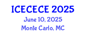 International Conference on Electrical, Computer, Electronics and Communication Engineering (ICECECE) June 10, 2025 - Monte Carlo, Monaco