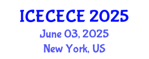 International Conference on Electrical, Computer, Electronics and Communication Engineering (ICECECE) June 03, 2025 - New York, United States