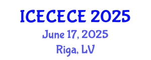 International Conference on Electrical, Computer, Electronics and Communication Engineering (ICECECE) June 17, 2025 - Riga, Latvia