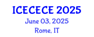 International Conference on Electrical, Computer, Electronics and Communication Engineering (ICECECE) June 03, 2025 - Rome, Italy